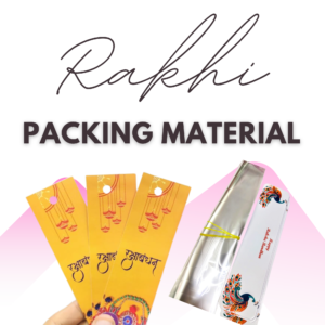 Rakhi Packing Material